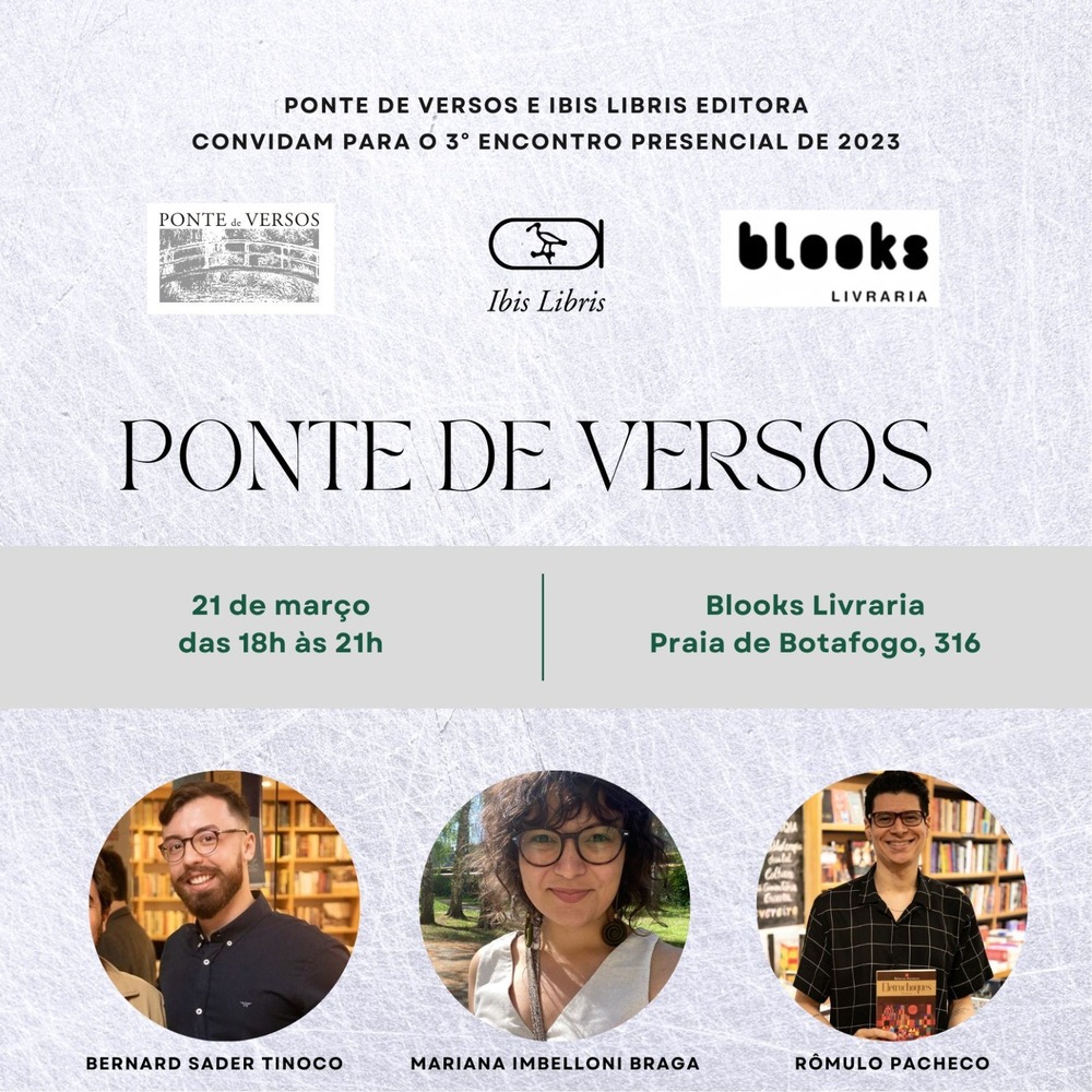 Ibis Libris Editora realiza a Ponte de Versos de março, na Blooks Botafogo, com poetas consagrados