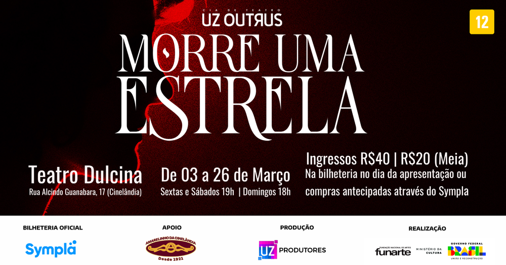 Cia de Teatro Uz Outrus apresenta  “Morre Uma Estrela” na Cinelândia