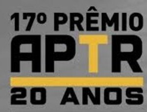 Prêmio APTR chega a 17ª edição