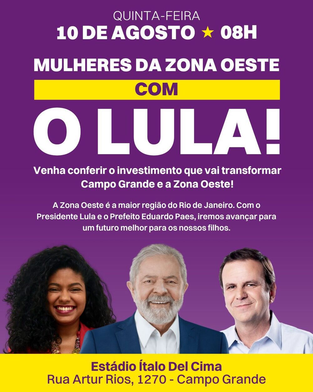 Lula reune com mulheres da Zona Oeste do Rio de Janeiro, dia 10 de agosto, às 8 horas