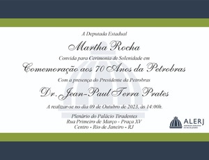 Deputada Martha Rocha comemora 70 anos da criação da Petrobras, com a presença do Presidente Jean-Paul Prates.