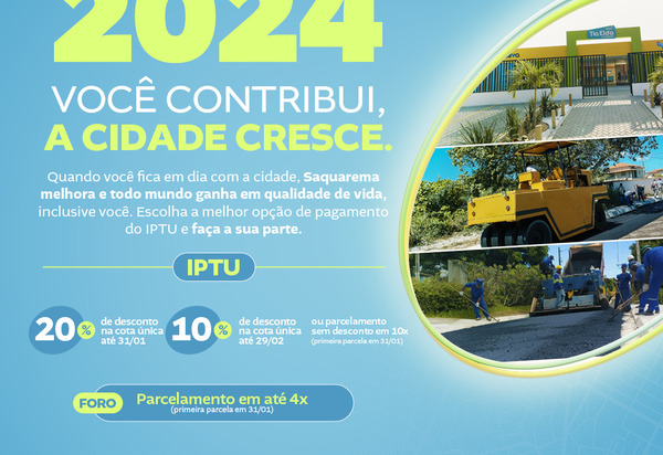 IPTU 2024: Desconto do IPTU em Saquarema é de 20% para o pagamento em cota única