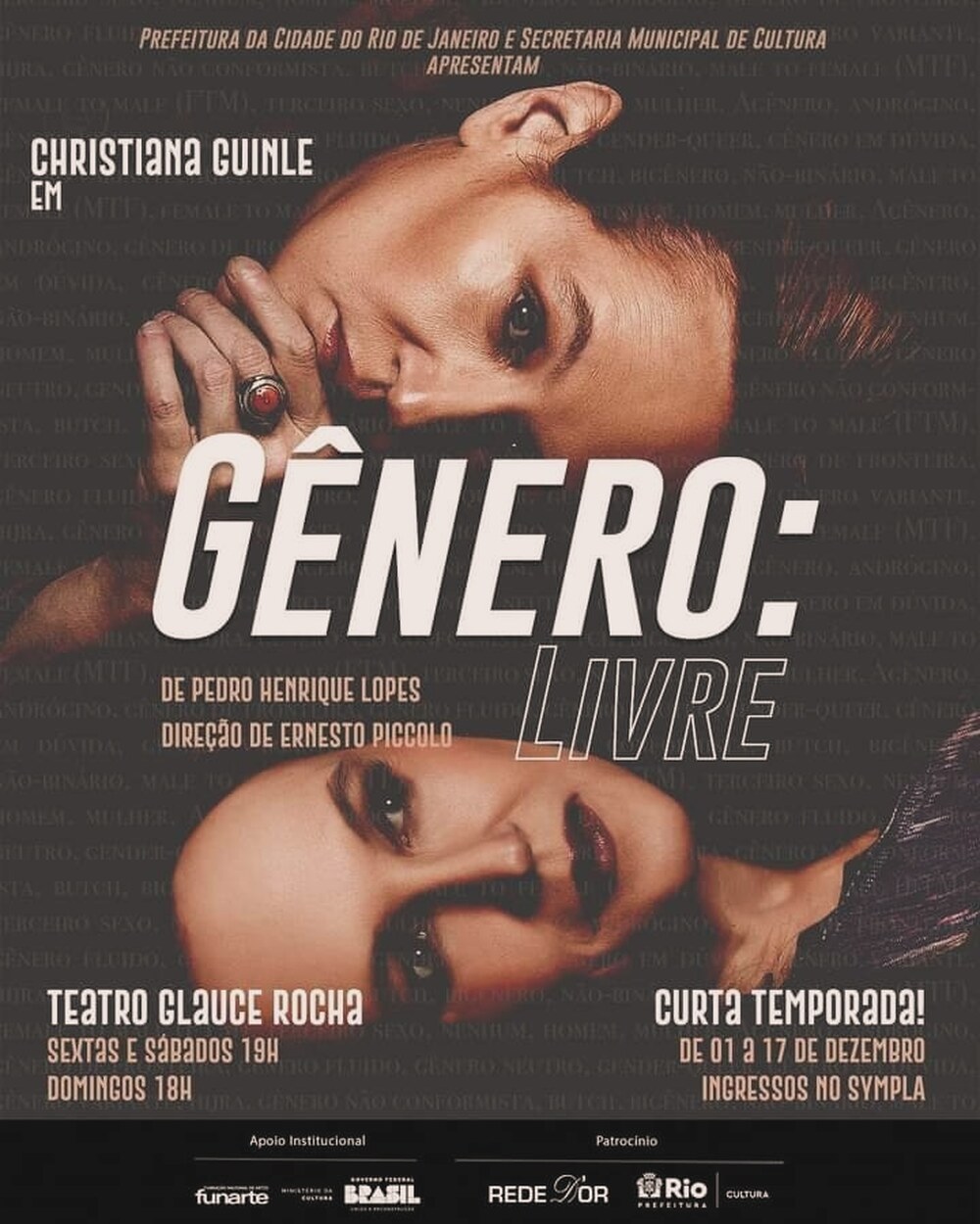 Monólogo 'Gênero: livre' de Ernesto Piccolo, inspirado na vida de Christiana Guinle, retorna em 17 de janeiro no Teatro Glauce Rocha