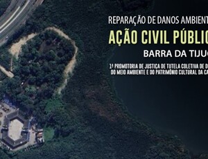 MPRJ ajuíza ação para que INEA e donos de imóveis na Barra da Tijuca reparem danos ambientais