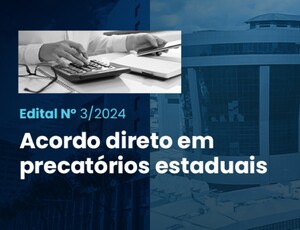 TJRJ prorroga prazo para manifestação de interesse em acordo direto em precatórios estaduais