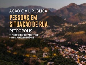MPRJ ajuíza ação para que o atendimento a pessoas em situação de rua mude de endereço em Petrópolis