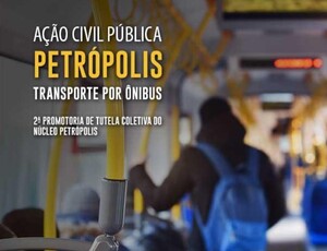 MPRJ ajuíza ação para adequar serviço de transporte público por ônibus em Petrópolis, com revogação do contrato com a Viação Petro Ita