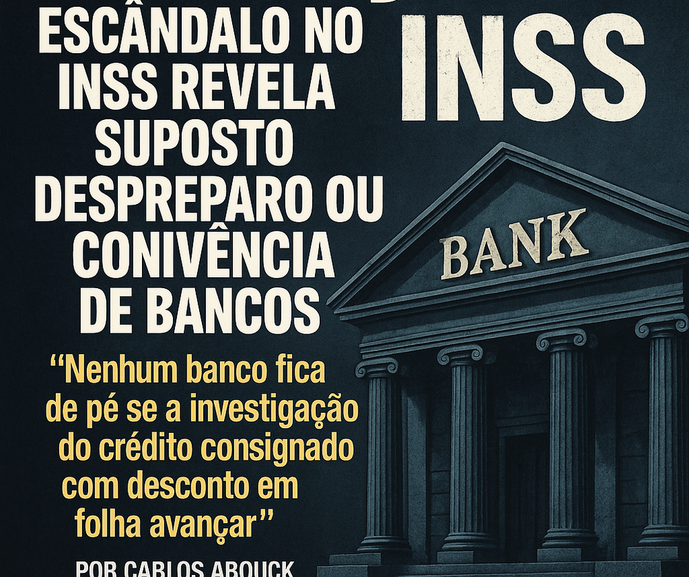 Escândalo no INSS revela suposto despreparo ou conivência de bancos