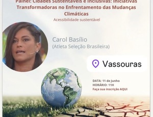 Carol Basílio confirma participação no VI Simpósio em Ciências Ambientais, em Vassouras, com foco em cidades sustentáveis e acessibilidade
