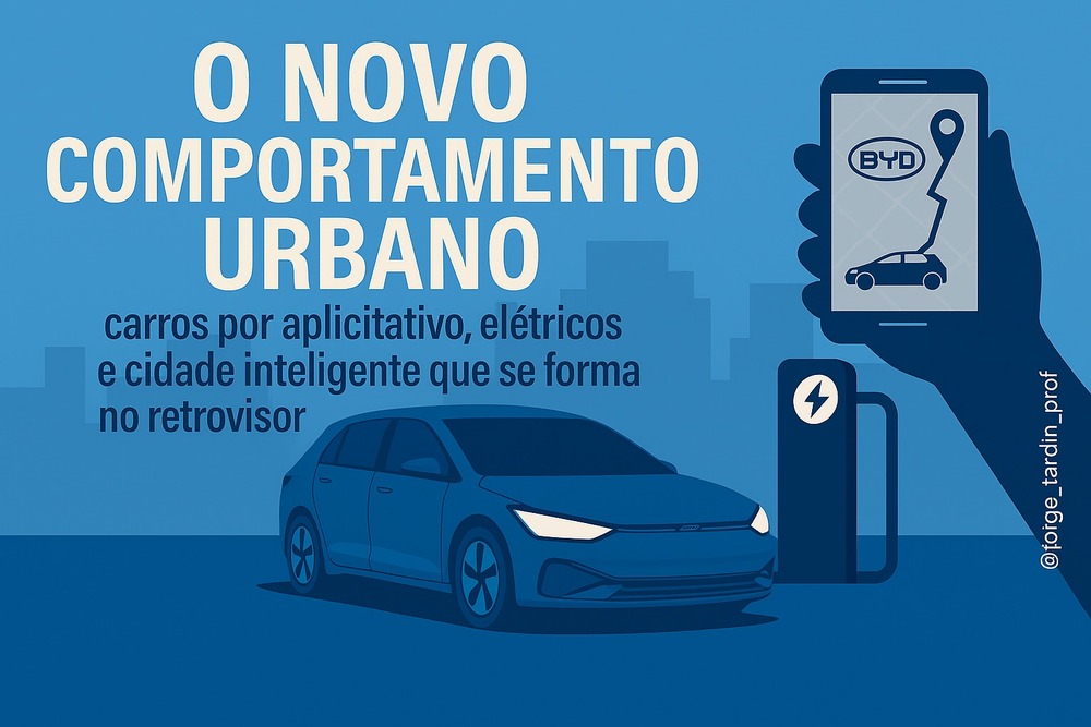 O novo comportamento urbano: carros elétricos, algoritmos e o futuro que já circula em silêncio - Por Jorge Tardin