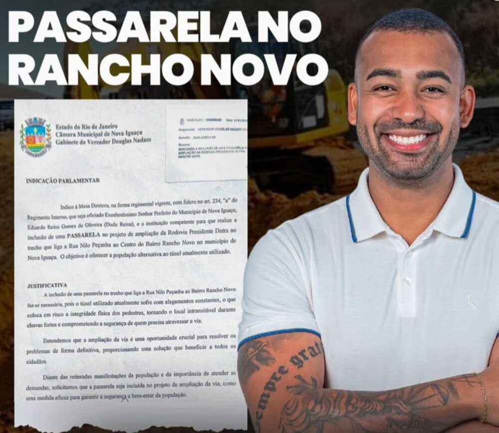 Douglas Nadaes protocola na CMNI passarela e pontos de ônibus seguros na Dutra para ligar Rancho Novo ao Centro de Nova Iguaçu