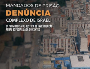 MPRJ denuncia 71 integrantes de facção que atua no Complexo de Israel e obtém novos mandados de prisão
