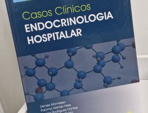 Lançamento do livro “Casos Clínicos: Endocrinologia Hospitalar” reúne especialistas no Leblon