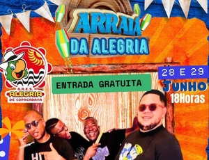 Arraiá da Alegria acontece nos dias 28 e 29 de julho na quadra da G.R.E.S. Alegria de Copacabana
