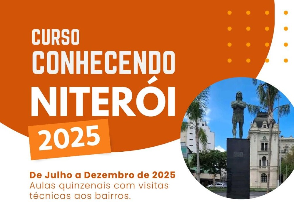 INSCRIÇÕES ABERTAS! Conhecendo Niterói 2025 - Niterói em cinco tempos