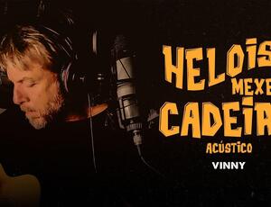 Vinny lança projeto acústico e apresenta nova versão de “Heloisa, Mexe a Cadeira”