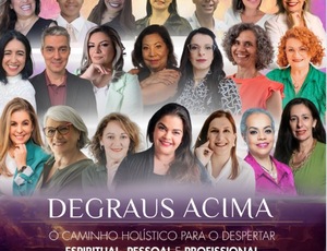 Livro “Degraus Acima” conecta Brasil e Portugal com relatos transformadores sobre espiritualidade, superação e pertencimento
