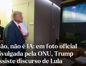 Foto Real de Trump assistindo Discurso de Lula na ONU gera Polêmica nas Redes