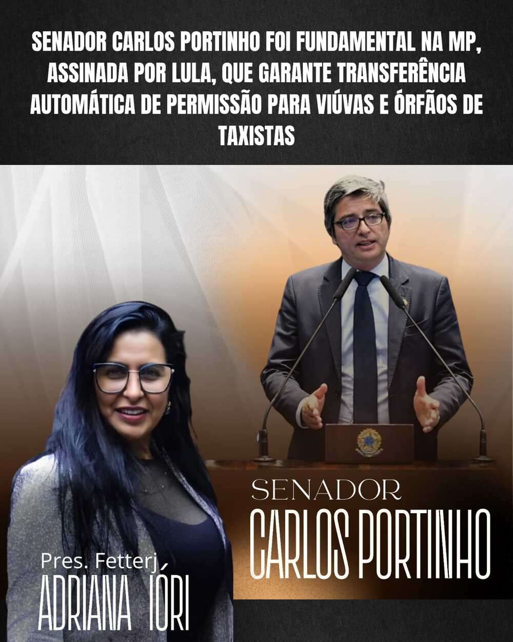Taxistas agradecem ao Senador Carlos Portinho por MP da transferência automática de permissão para viúvas e órfãos