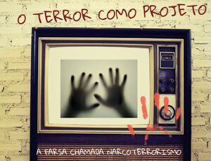 A MÁSCARA DO 'NARCOTERRORISMO': QUANDO O PREDADOR VESTE O MANTO DA JUSTIÇA