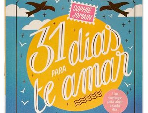 Distribuidora Librum lança o romance juvenil “31 Dias para Te Amar” de Sophie Jomain