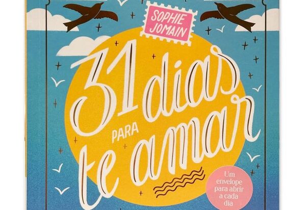 Distribuidora Librum lança o romance juvenil “31 Dias para Te Amar” de Sophie Jomain