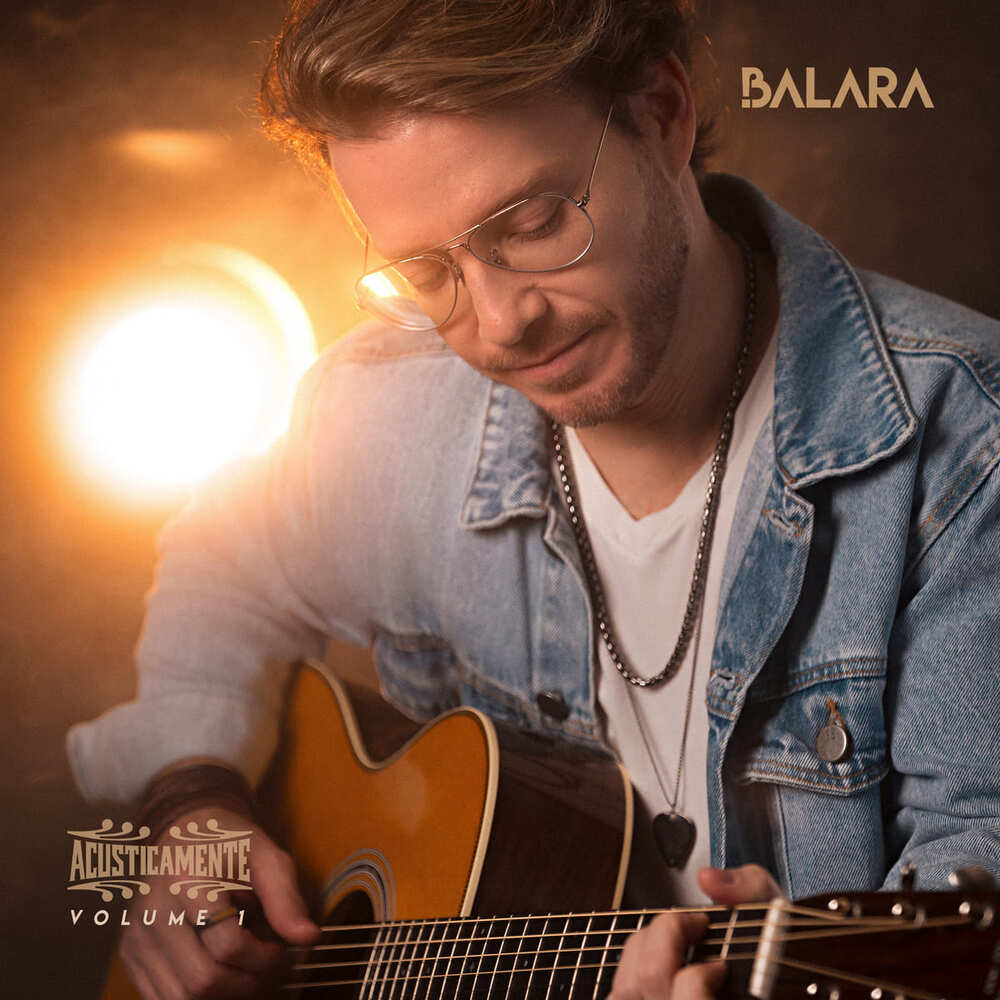 Após 22 milhões de streams em 2025, BALARA apresenta o álbum “Acusticamente - Volume 1”
