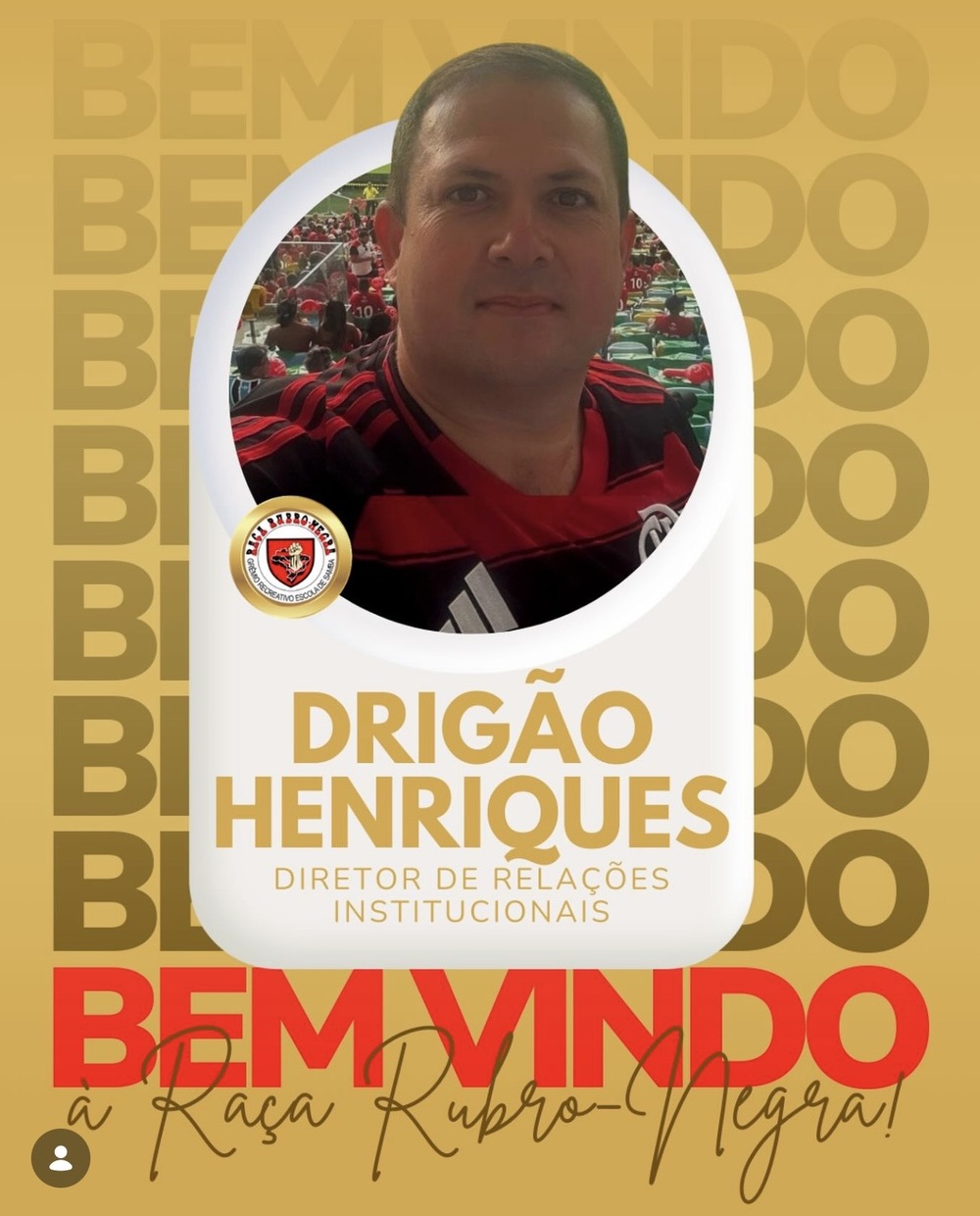Drigão Henriques assume Diretoria de Relações Institucionais da Raça Rubro-Negra