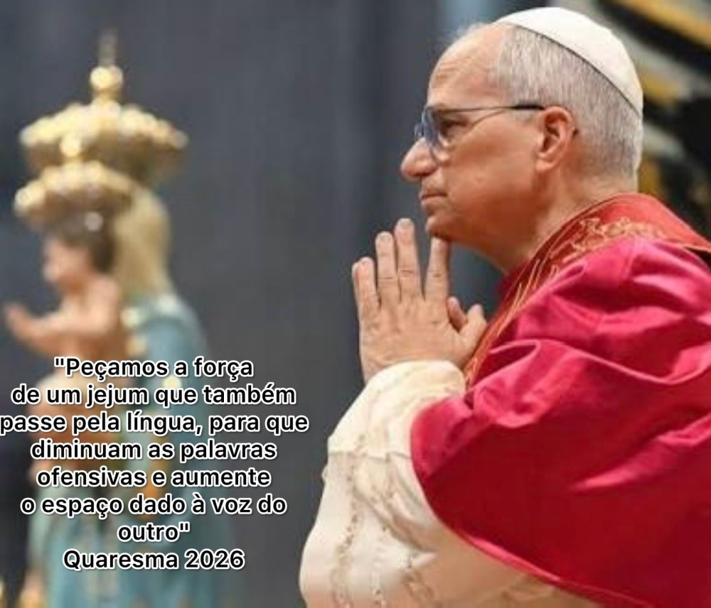Papa Leão XIV convida a Igreja a uma Quaresma de conversão profunda: 'Escutar a voz de Deus e jejuar até da língua ferina'