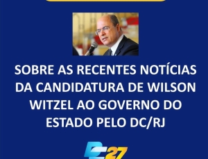 WITZEL VERSUS COZZOLINO: Direção do DC-RJ rejeita imposição de Witzel como candidato, Será que  Paes vai aparecer na Convenção com o Presidenciável Aldo Rabelo dia 6 de março?