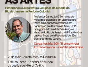 Patrimônio, fé e história: curso gratuito no Museu da Justiça resgata a arquitetura sacra do Rio colonial