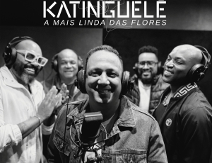 GRUPO KATINGUELÊ LANÇA “A MAIS LINDA DAS FLORES”, PRIMEIRA MÚSICA COM TÉO NOS VOCAIS.