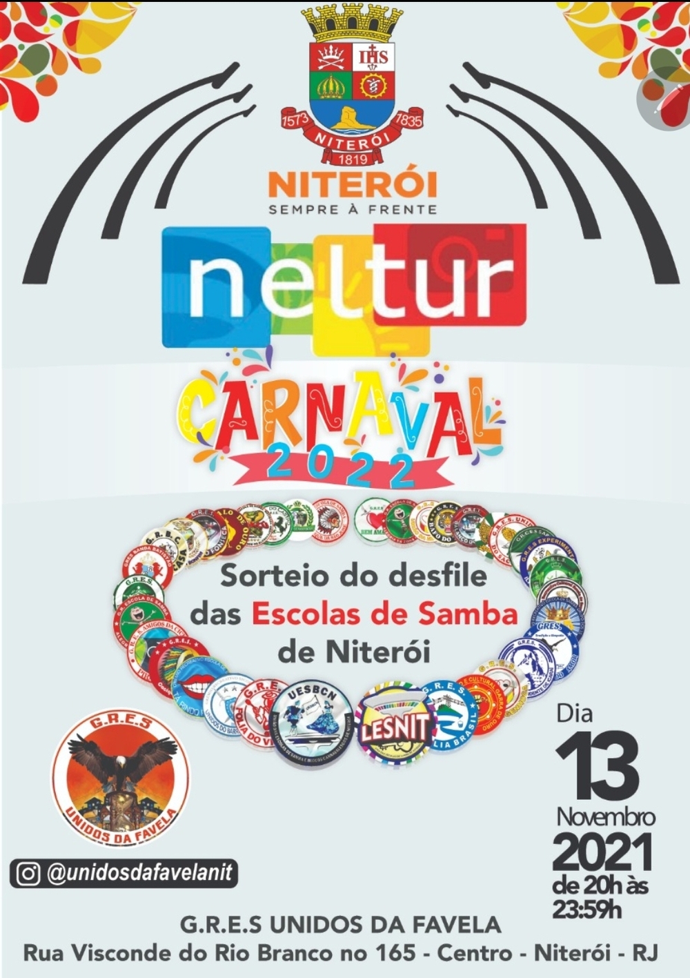 USBCN - União das Escolas de Samba e Blocos Carnavalescos de Niterói, sob a presidência do Marcelo Serpa