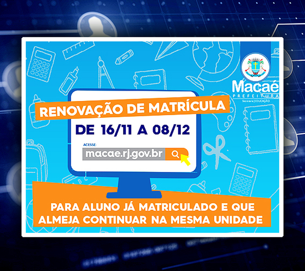 Macaé: renovação de matrícula será entre 16 de novembro a 8 de dezembro