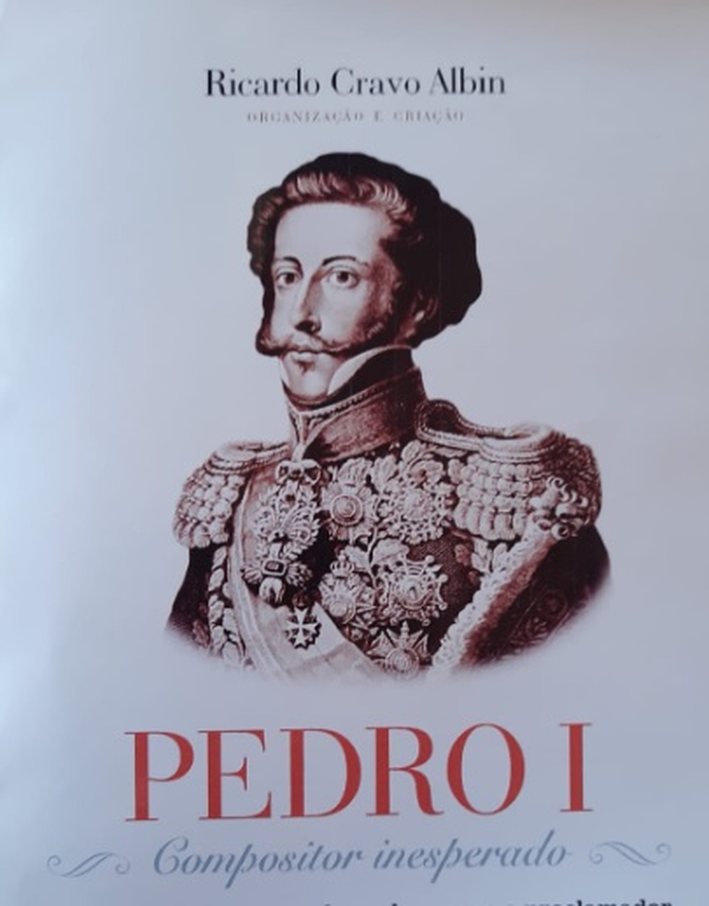 Ricardo Cravo Albin organiza evento que comemora o bicentenário da independência do Brasil 1822-2022