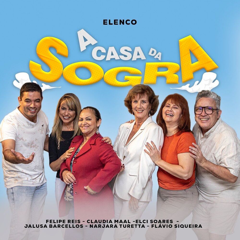 A comédia A CASA DA SOGRA estréia no Teatro Clara Nunes / Shopping da Gávea